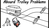 Absurd Trolley Problems 