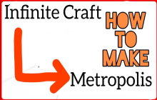Infinite Craft Recipes - How To Make Metropolis?
