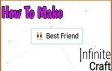 Infinite Craft Recipes - How To Make Best Friend?